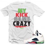 Jordan 5 Space Jam shirts to match 'Kick Game Crazy' White Sneaker Tees shirt