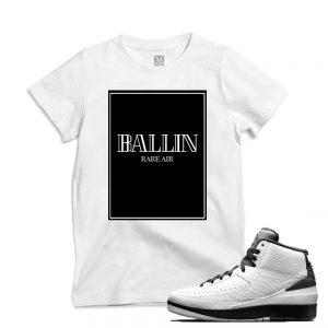 Match Air Jordan 2 Wing it| 'Ballin Rare Air' | White T shirt