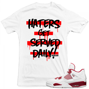 Air Jordan 4 Alternate 89 Sneakers match 'Haters Served' t shirt| White T shirt