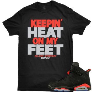 Infrared 6s matching Sneaker Tees |Heat on Feet shirt Black