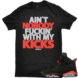 Infrared 6s matching Sneaker Tees |Aint Nobody shirt Black