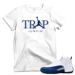 Match French Blue 12 Jordan Retros | 'Trap Jumpin' | White T shirt