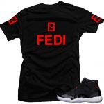 Jordan 11 72-10 shirts to match 'FEDI' |Black Tee