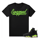 Electric Green 6s matching shirt black Swapped Lace Script