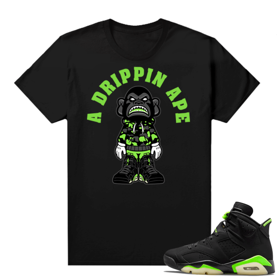 Electric Green 6s sneaker tees shirts A Drippin Ape