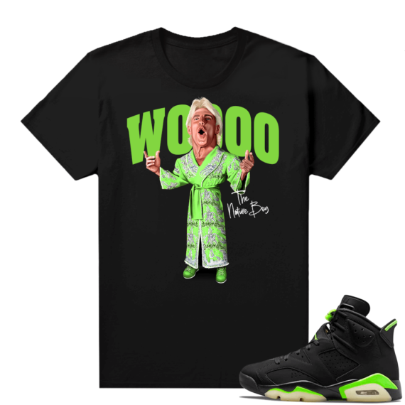 Electric Green 6s sneaker tees shirts Black Ric Flair Woo