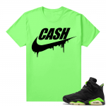 Electric Green 6s sneaker tees shirts Cash Checks