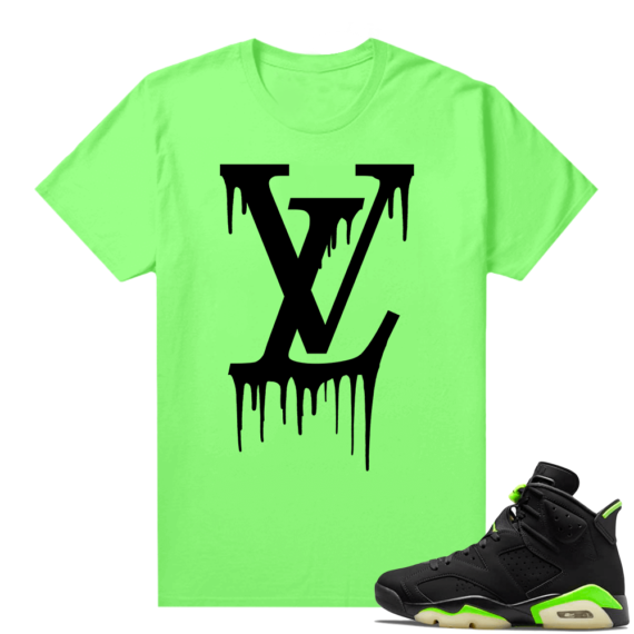 Electric Green 6s sneaker tees shirts LV DRIP