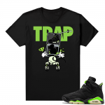 Electric Green 6s sneaker tees shirts Sneakerhead Trap