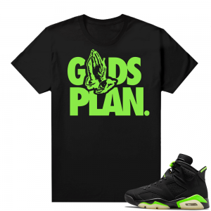 Electric Green 6s sneaker tees shirts black Gods Plan