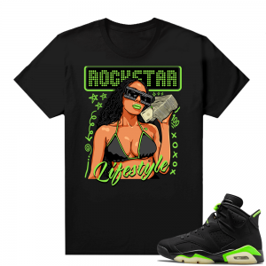 Electric Green 6s sneaker tees shirts black Rockstar Lifestyle