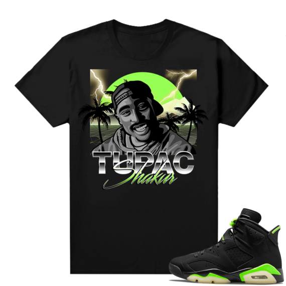 Electric Green 6s sneaker tees shirts black Tupac