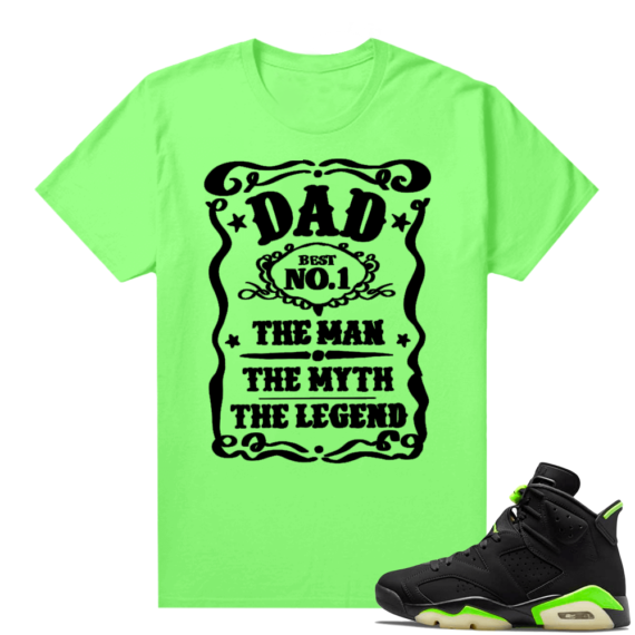 Fathers Day shirts Match Electric Green 6s Dad Whiskey