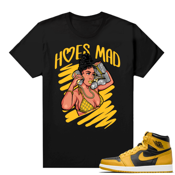 Jordan 1 Pollen Sneaker tees Match Black Hoes Mad