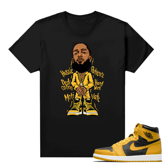 Jordan 1 Pollen Sneaker tees Match Black Nipsey Hussle