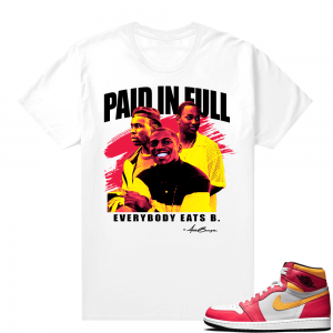 Light Fusion Red 1s Jordan Sneaker Tees Shirts Match White Paid In Full Movie tee