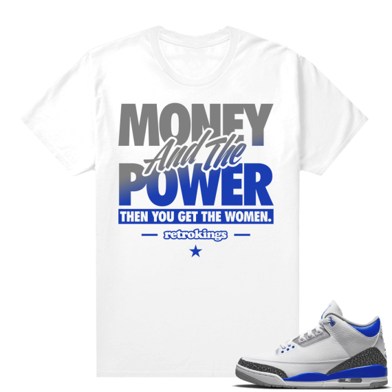 Racer Blue 3s Jordan Sneaker Tees Money and the Power