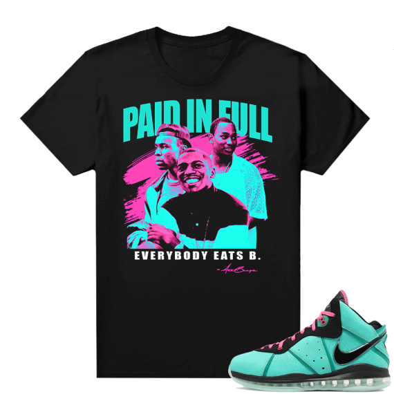 South Beach Lebron 8 Sneaker tees match Paid In Full Movie Tee