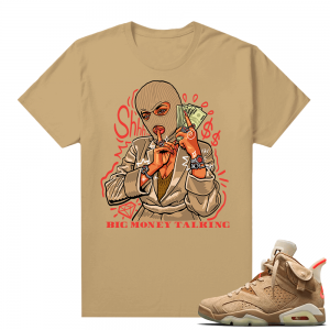 Travis Scott 6s British Khaki sneaker tees shirt Big Money Talking