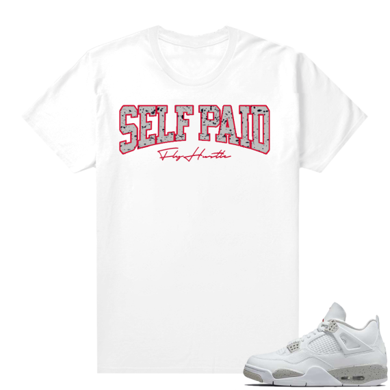 White Oreo 4s Jordan match Sneaker tees Self Paid Fly Hustle Co.