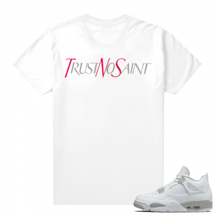 White Oreo 4s Jordan match Sneaker tees Trust No Saint