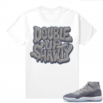 Cool Grey 11 Jordan - Tees Double up Shawty Bubble Font