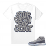 Cool Grey 11 Jordan - Tees Stop Cappin Bubble Font