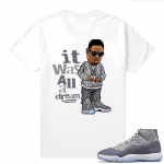 Cool Grey 11 Jordan - Tees White All A Dream