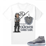 Cool Grey 11 Jordan - Tees White Almost Got EM