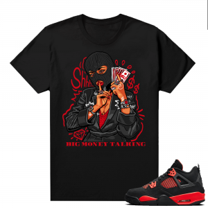 Red Thunder 4s - Tees Black Big Money Talking