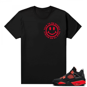 Red Thunder 4s - Tees Black Talk to Me Nicely