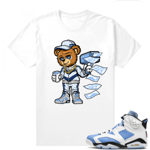 UNC 6s Jordan - Tees White shirt Cash Cannon Bear