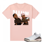 Dark Mocha 3s  Tees Pink DAAAMN