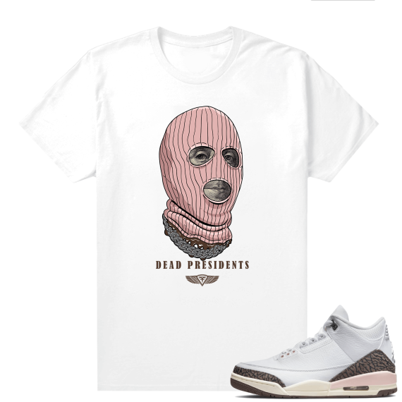 Dark Mocha 3s  Tees White Dead Presidents