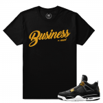 Match Jordan 4 Royalty | Business As Usual | Black T shirt