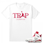 Match Jordan 6 Alternate | Trap Jumpin | White T shirt