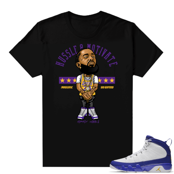 Match Jordan 9 Kobe | Nipsey Hussle Motivate | Black T shirt