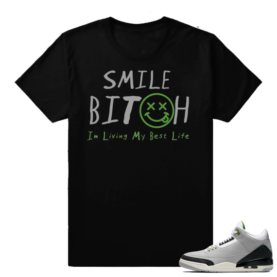 Match Jordan 3 Chlorophyll | Living My Best Life | Black shirt