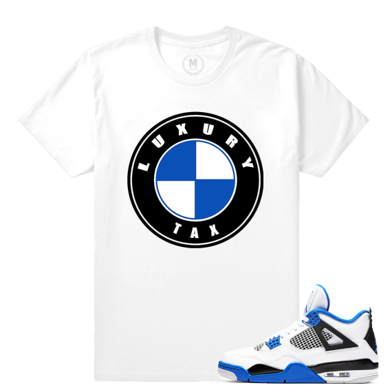 Match Jordan 4 Motorsport | Luxury Tax | White T shirt