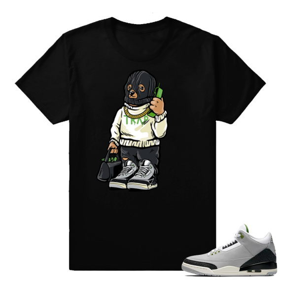 Match Jordan 3 Chlorophyll | Ski Mask Trap Bear | Black shirt