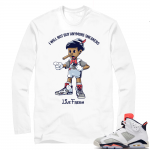 Match Jordan 6 Tinker | Sneakerhead Pinocchio | White Long Sleeve shirt