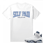 Midnight Navy 6s  Tees White Self Paid Fly Hustle