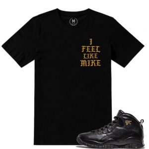 Match NYC 10 Jordan Retros | I Feel Like Mike| Black T shirt