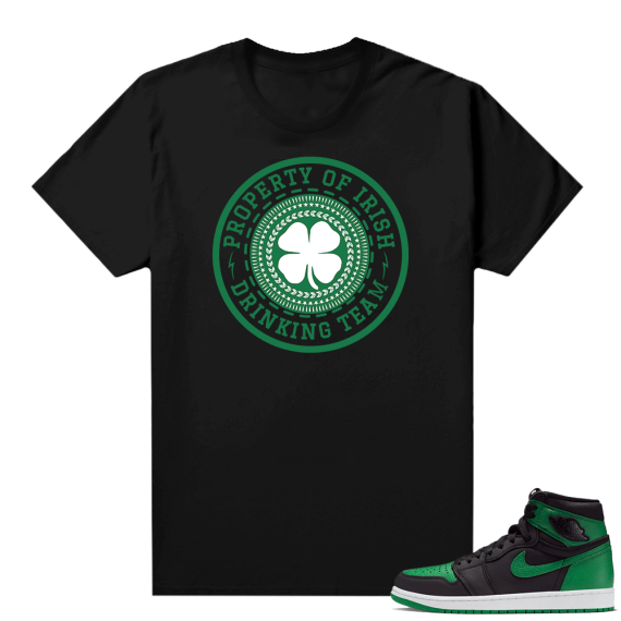 Pine Green 1s shirt Black - St. Patty's Day Drinkin Team