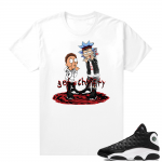 Reverse He Got Game Jordan 13 shirt White - Get Schwifty