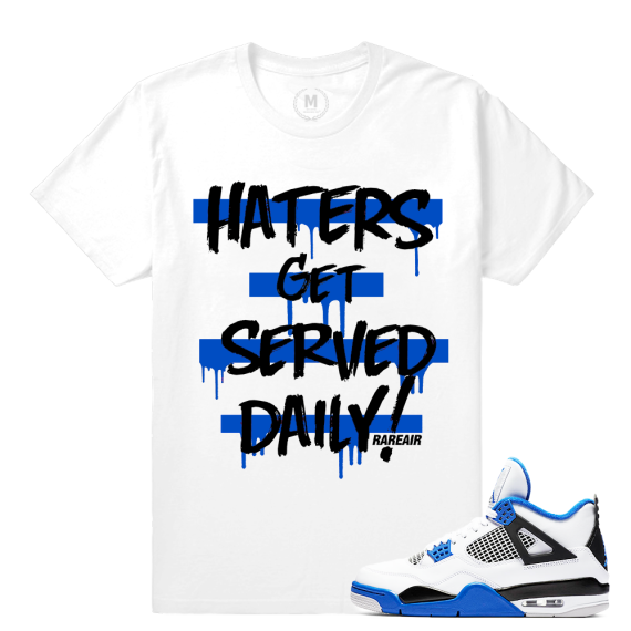 Match Jordan 4 Motorsport | Haters Served | White T shirt