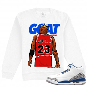 Match Jordan 3 True Blue OG | Only one Goat | White Crewneck Sweatshirt