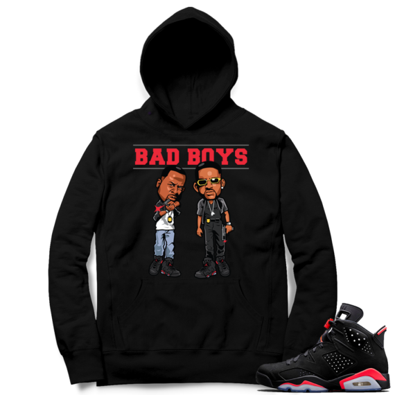 Infrared 6s Black | Bad Boys | Black Hoodie