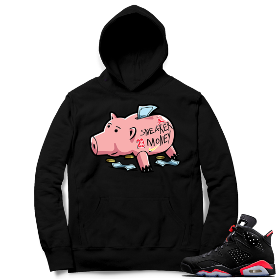 Infrared 6s Black | Sneaker Money | Black Hoodie