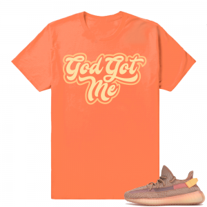 Yeezy 350 Clay | God Got Me | Hyper Orange Shirt